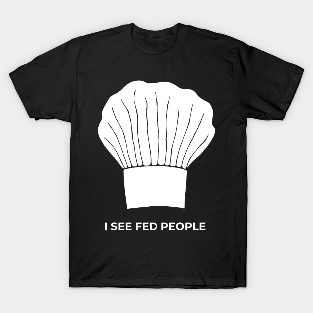 I See Fed People T-Shirt by TimeTravellers